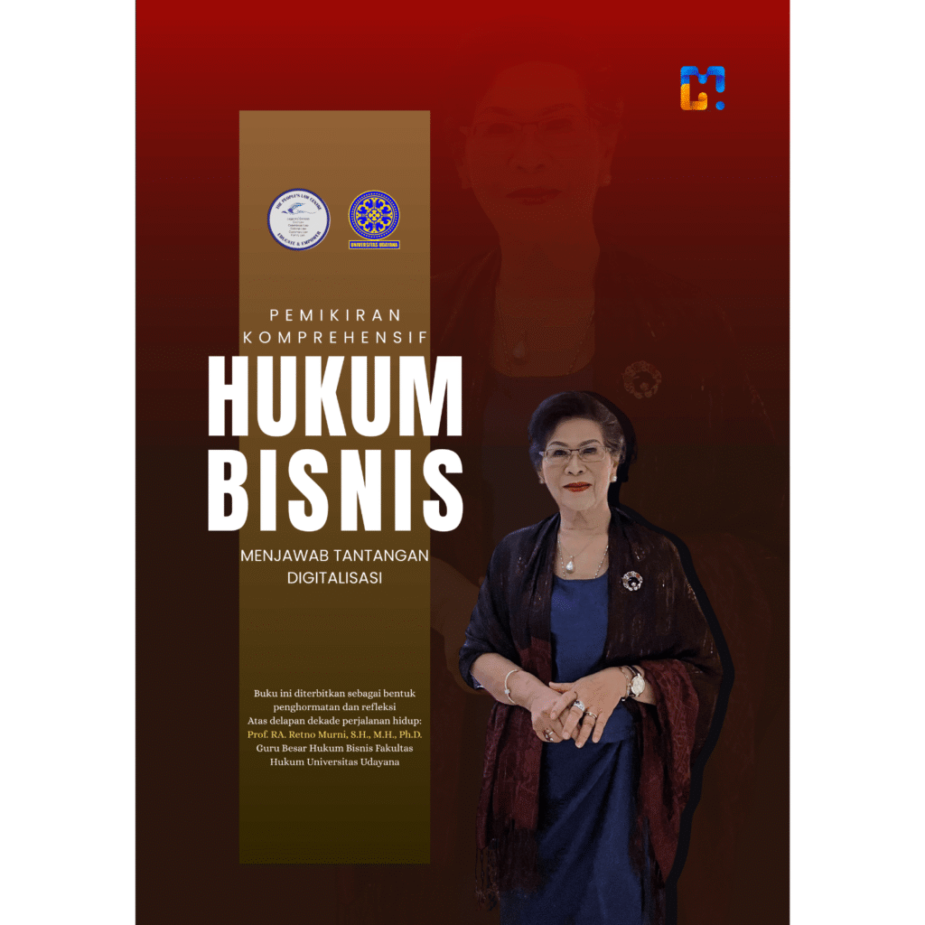 pemikiran komprehensif hukum bisnis: menjawab tantangan digitalisasi
