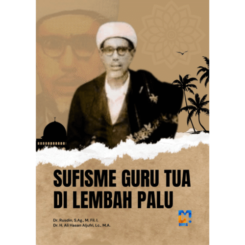 sufisme guru tua di lembah palu