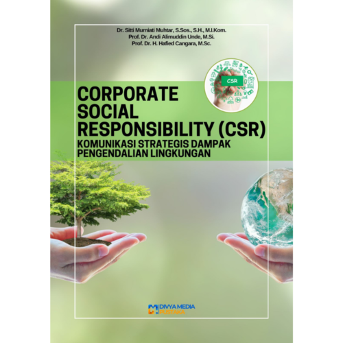 corporate social responsibility (csr): komunikasi strategis dampak pengendalian lingkungan