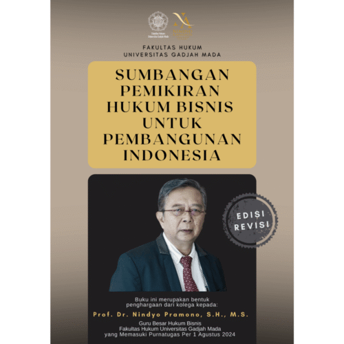 sumbangan pemikiran hukum bisnis untuk pembangunan indonesia (Edisi Revisi)
