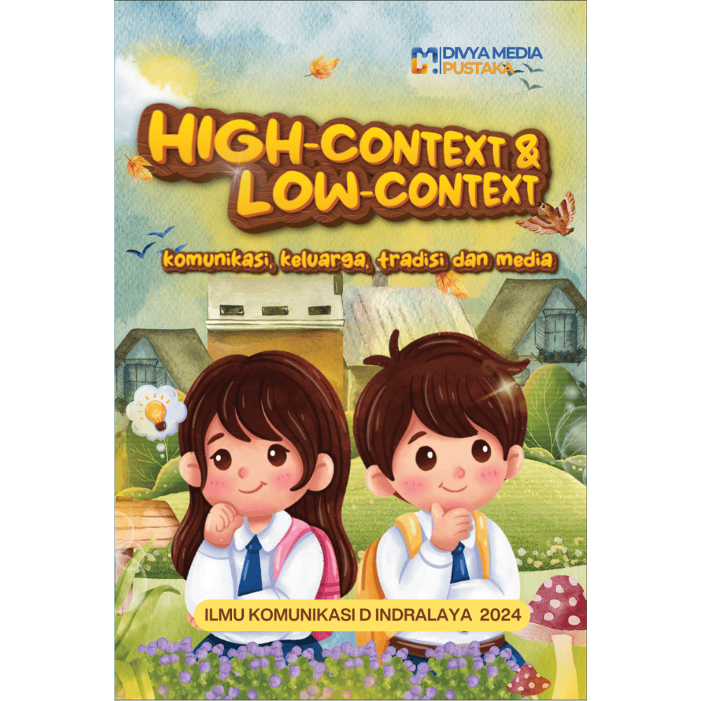 high context dan low context: komunikasi, keluarga, tradisi, dan media