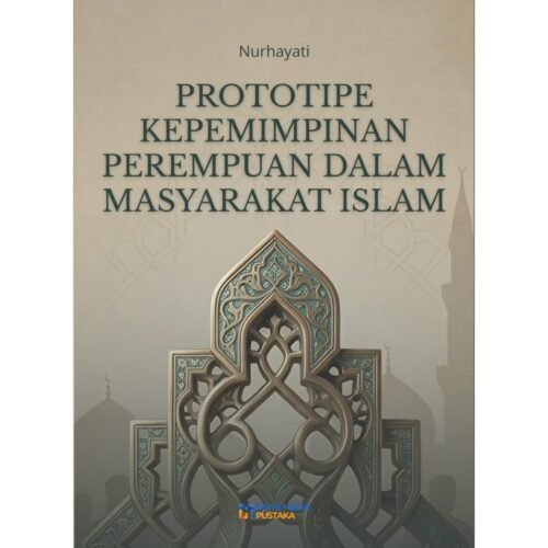 prototipe kepemimpinan perempuan dalam masyarakat islam
