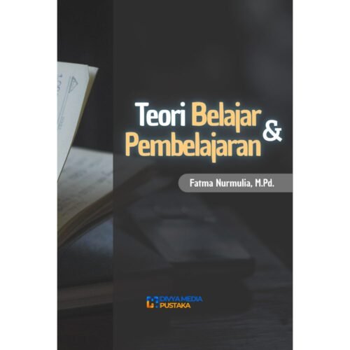 teori belajar dan pembelajaran