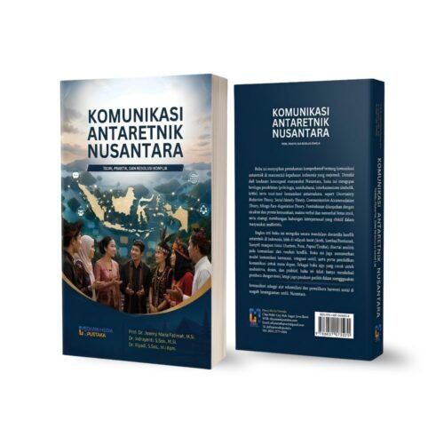 komunikasi antaretnik nusantara: teori, praktik, dan resolusi konflik