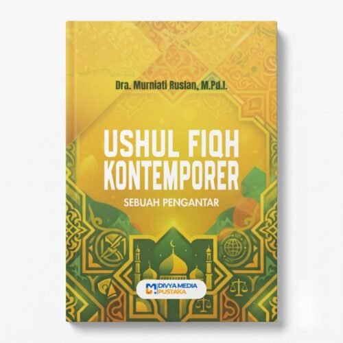 ushul fiqh kontemporer: sebuah pengantar