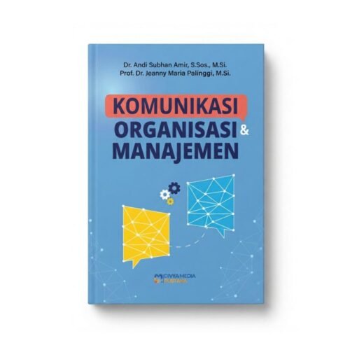 komunikasi organisasi dan manajemen